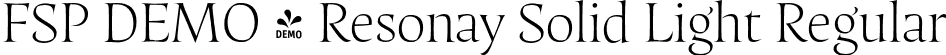 FSP DEMO - Resonay Solid Light Regular font - Fontspring-DEMO-resonaysolid-light.otf