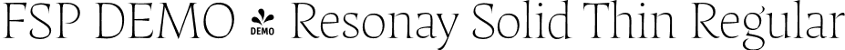 FSP DEMO - Resonay Solid Thin Regular font - Fontspring-DEMO-resonaysolid-thin.otf