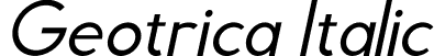 Geotrica Italic font - Geotrica Italic.ttf