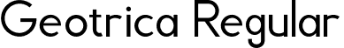 Geotrica Regular font - Geotrica.otf