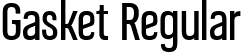 Gasket Regular font - Gasket.ttf