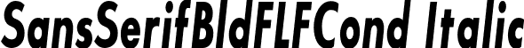 SansSerifBldFLFCond Italic font - SansSerifBldFLFCond-Italic.otf