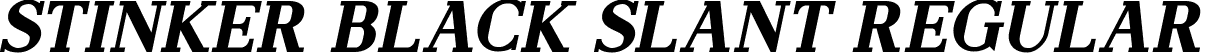 Stinker Black Slant Regular font - Stinker Black Slant.ttf