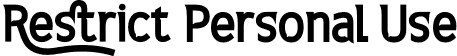 Restrict Personal Use font - Restrict-PersonalUse.otf