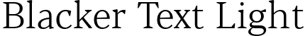 Blacker Text Light font - Blacker-Text-Light-trial.ttf