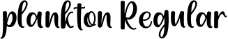 plankton Regular font - plankton.ttf