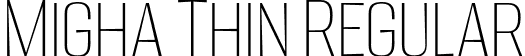 Migha Thin Regular font - Migha-ThinCNTR.otf