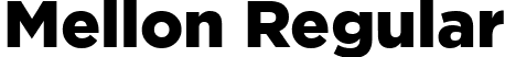 Mellon Regular font - Mellon.ttf