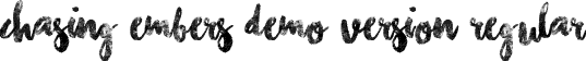 Chasing Embers Demo Version Regular font - Chasing Embers Demo Version.otf