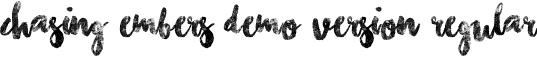 Chasing Embers Demo Version Regular font - Chasing Embers Demo Version.ttf