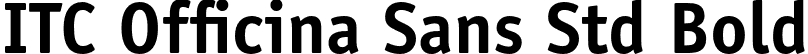 ITC Officina Sans Std Bold font - OfficinaSansStd-Bold.otf