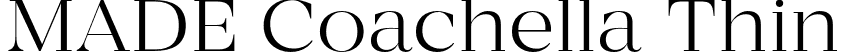 MADE Coachella Thin font - MADE Coachella Thin PERSONAL USE.otf