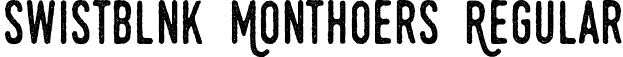 Swistblnk Monthoers Regular font - Monthoers.otf