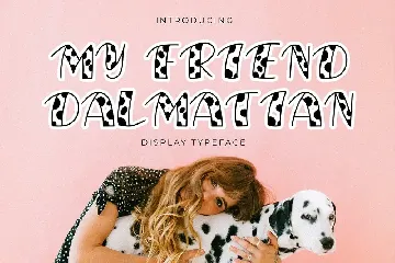 My Friend Dalmatian Display Font