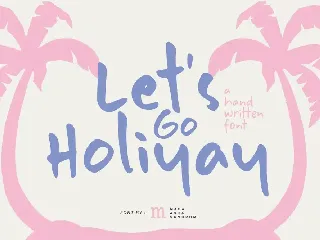 Let's Go Holiyay | A Handwritten Font