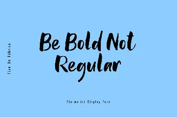 Be Bold Not Regular font