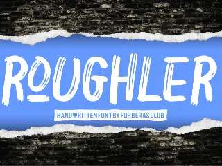 Roughler font