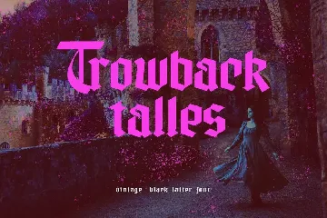 Trowbacktalles - Blackletter Font