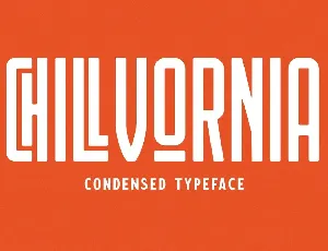 Chillvornia Condensed Font